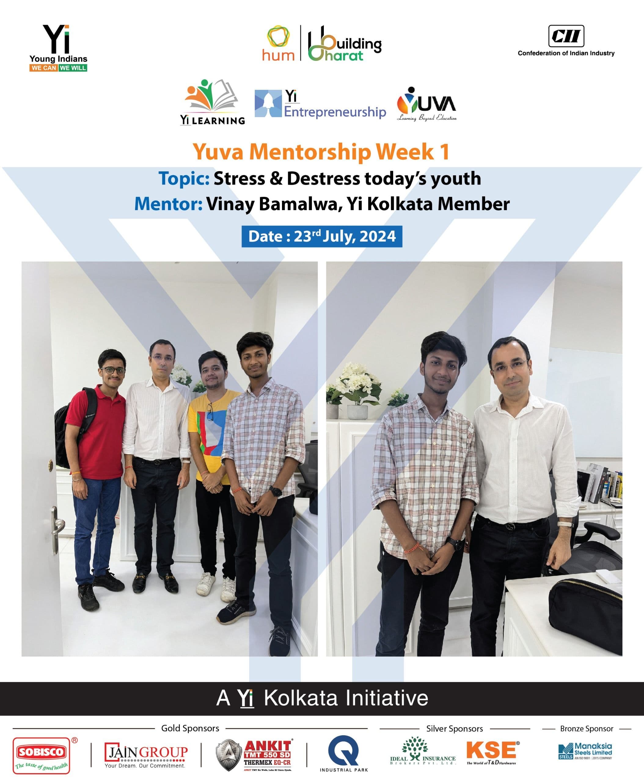 Yi24 | Yuva Mentorship Program Week 1 - Stress & Destress Today's Youth with Vinay Bamalwa